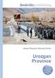 Urozgan Province, Jesse Russell,Ronald Cohn 