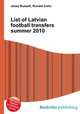 List of Latvian football transfers summer 2010, Jesse Russell,Ronald Cohn 
