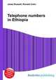 Telephone numbers in Ethiopia, Jesse Russell,Ronald Cohn 