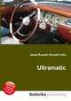 Ultramatic, Jesse Russell,Ronald Cohn 