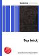 Tea brick, Jesse Russell,Ronald Cohn 