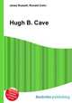 Hugh B. Cave, Jesse Russell,Ronald Cohn 