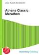 Athens Classic Marathon, Jesse Russell,Ronald Cohn 