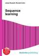 Sequence learning, Jesse Russell,Ronald Cohn 