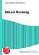 Mikael Renberg, Jesse Russell,Ronald Cohn 