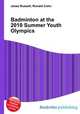 Badminton at the 2010 Summer Youth Olympics, Jesse Russell,Ronald Cohn 