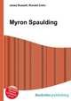 Myron Spaulding, Jesse Russell,Ronald Cohn 