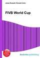 FIVB World Cup, Jesse Russell,Ronald Cohn 