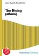 The Rising (album), Jesse Russell,Ronald Cohn 