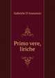 Primo vere, liriche, Gabriele d