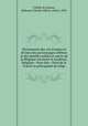Dictionnaire des cris d`armes et devises des personnages clbres et des familles nobles et autres de la Belgique ancienne et moderne; Belgique--Pays-Bas--Nord de la France et principaut de Lige, O`Kelly de Galway, Alphonse Charles Albert, comte, 1834- 