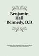 Benjamin Hall Kennedy, D.D., Tirocinium Or An Elementary Latin Reading -Book, Adapted To " The Child`s Latin Primer." 