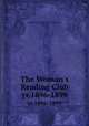 The Woman`s Reading Club. yr.1896-1899, Woman`s Reading Club (Fort Wayne, Ind.) 