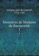 Memoires de Madame de Barneveldt. 1, Auvigny, Jean du Castre d`, 1712-1743 
