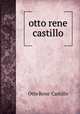 otto rene castillo, Otto Rene