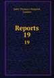 Reports. 19, Saint Thomas`s Hospital, London 
