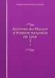 Archives du Musum d`histoire naturelle de Lyon. 3, Mus©e Guimet d`histoire naturelle 