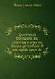 Quadros da litteratura, das sciencias e artes na Russia . precedidos de um rapido lanco de ., Platon L