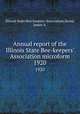 Annual report of the Illinois State Bee-keepers` Association microform. 1920, Illinois State Bee-keepers` Association,Stone, James A. 