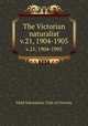 The Victorian naturalist. v.21, 1904-1905, Field Naturalists` Club of Victoria 