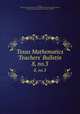 Texas Mathematics Teachers` Bulletin. 8, no.3, Texas, University of. Publication. Texas mathematics teachers` bulletin,Texas, University of. Texas mathematics teachers` bulletin 
