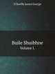 Buile Shuibhne. Volume I., O`Keeffe James George 