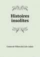 Histoires insolites, Comte de Villiers de L