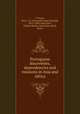 Portuguese discoveries, dependencies and missions in Asia and Africa, D`Orsey, Alex. J. D. (Alexander James Donald), 1812-1894, comp,Parr, Charles McKew donor,Parr, Ruth, donor 