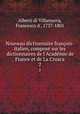 Nouveau dictionnaire francois-italien, compose sur les dictionnaires de l
