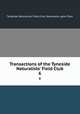 Transactions of the Tyneside Naturalists` Field Club. 6, Tyneside Naturalists` Field Club, Newcastle-upon-Tyne 