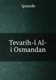 Tevarih-i Al-i Osmandan, `ipaazde 