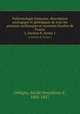 Palontologie franaise; description zoologique et gologique de tous les animaux mollusques et rayonns fossiles de France. 2, Section B, Series 1, Orbigny, Alcide Dessalines d`, 1802-1857 
