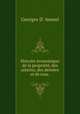 Histoire economique de la propriete, des salaires, des denrees et de tous ., Georges d