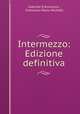 Intermezzo: Edizione definitiva, Gabriele D`Annunzio , Francesco Paolo Michetti 