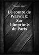 Le comte de Warwick: Sur l