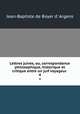 Lettres juives, ou, correspondance philosophique, historique et critique entre un juif voyageur .. 4, Jean-Baptiste de Boyer d