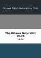 The Ottawa Naturalist. 18-20, Ottawa Field -Naturalists` Club 