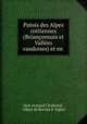 Patois des Alpes cottiennes (Brianconnais et Vallees vaudoises) et en ., Jean Armand Chabrand , Albert de Rochas d `Aiglun 