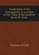 Vindication of the Covenanters, in a review of the 