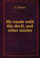 My tussle with the devil, and other stories, О`Генри 