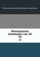 Pennsylvania beekeeper, vol. 10. 10, Pennsylvania State Beekeepers` Association 
