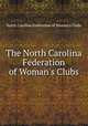 The North Carolina Federation of Woman