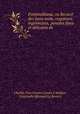 Fontenelliana; ou Recueil des bons mots, responses ingenieuses, pensees fines et delicates de ., Charles Yves Cousin Cousin d`Avallon, Fontenelle (Bernard Le Bovier) 
