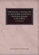 Memorias y revista de la Sociedad Cientifica `Antonio Alzate.`. t.18 (1902), Sociedad Cienti?fica `Antonio Alzate` 