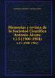 Memorias y revista de la Sociedad Cientifica `Antonio Alzate.`. t.15 (1900-1901), Sociedad Cienti?fica `Antonio Alzate` 