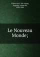 Le Nouveau Monde;, Villiers de L`Isle-Adam, Auguste, comte de, 1838-1889 
