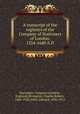 A transcript of the registers of the Company of Stationers of London, 1554-1640 A.D. Volume 2, Stationers` Company (London, England),Rivington, Charles Robert, 1846-1928,Arber, Edward, 1836-1912 