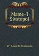 Mame-`i Sivstopol, Ri`, Amed Ri Trabzonlu 