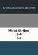 Mirat l-iber. 3-4, Sa`id Paa, Diyarbekirli, 1832-1890 