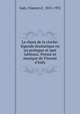 Le chant de la cloche: lgende dramatique en un prologue et spet tableaux. Pome et musique de Vincent d`Indy, Indy, Vincent d`, 1851-1931 